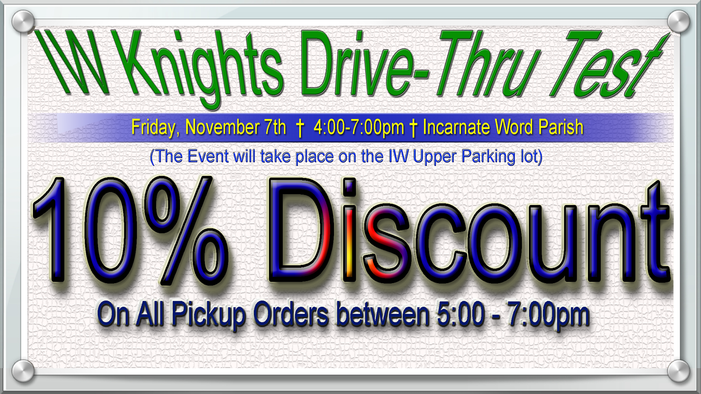 IWknights Drive-Thru Test Flyer - 10% Discount Image